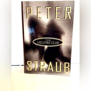 First Edition Hard Cover The Hellfire Club by Peter Straub 1996